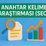 Anahtar Kelime Araştırma 2 Anahtar Kelime Araştırma
