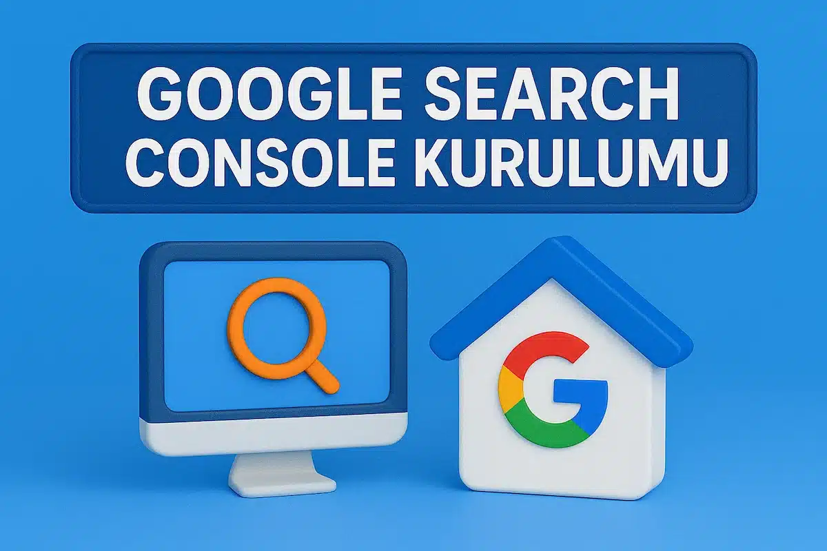 Google Search Console Kurulumu