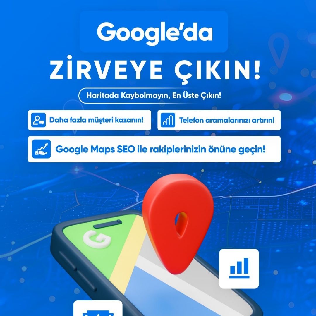 Yerel SEO Hizmeti – Google Maps ve Bölgesel Aramalarda Yükselme