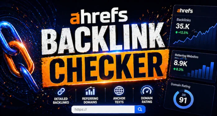 Ahrefs Backlink Checker
