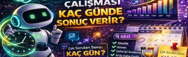 ChatGPT SEO çalışması kaç günde sonuç verir?
