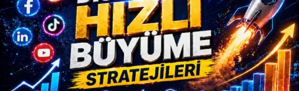 Dijitalde hızlı büyüme stratejileri