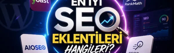 En iyi SEO eklentileri hangileri?