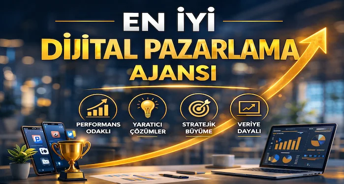 En iyi dijital pazarlama ajansı