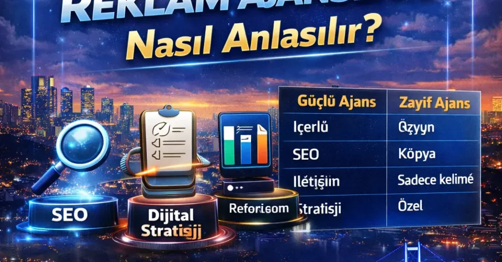 En iyi reklam ajansları nasıl anlaşılır?