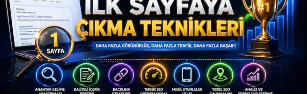 Google’da ilk sayfaya çıkma teknikleri