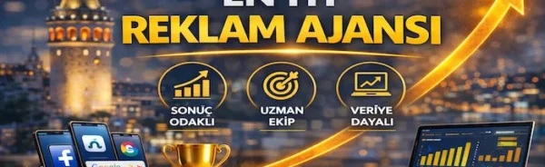 İstanbul en iyi reklam ajansı