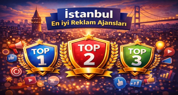 İstanbul en iyi reklam ajansları