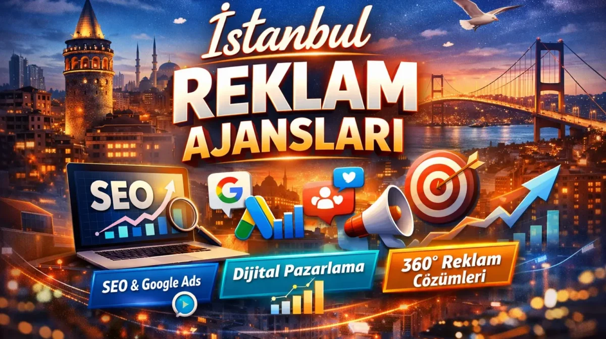 İstanbul reklam ajansları