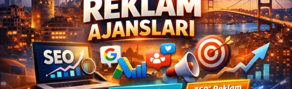 İstanbul reklam ajansları