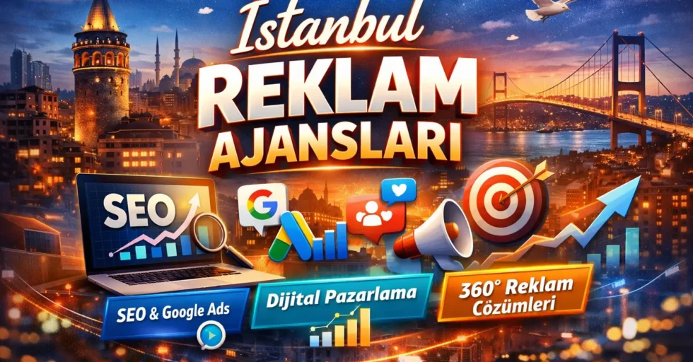 İstanbul reklam ajansları
