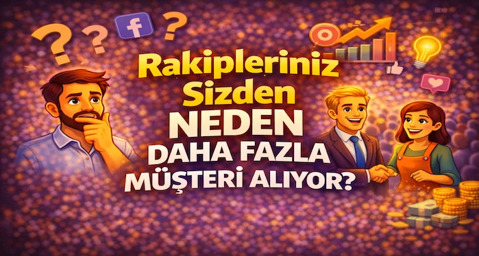 Rakipleriniz sizden neden daha fazla müşteri alıyor? Rakipleriniz sizden neden daha fazla müşteri alıyor?