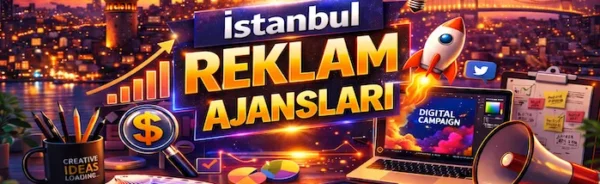Reklam Ajansı İstanbul