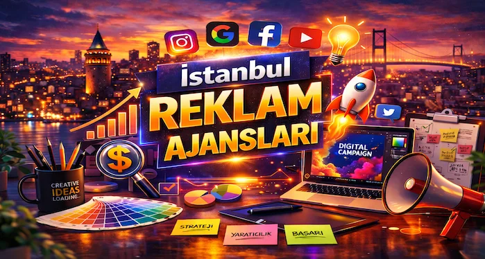 Reklam Ajansı İstanbul