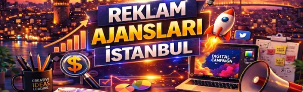 Reklam Ajansları İstanbul