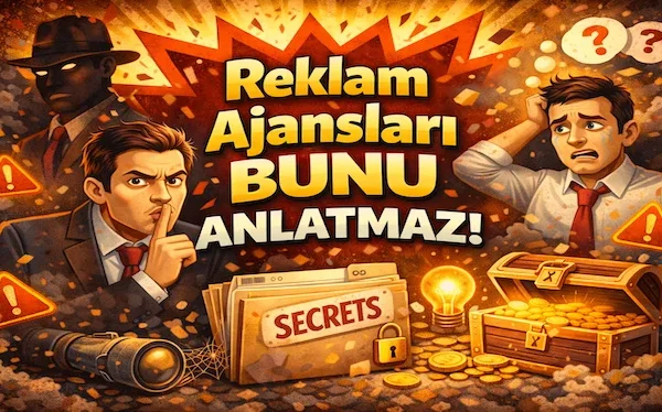 Reklam ajansları bunu anlatmaz