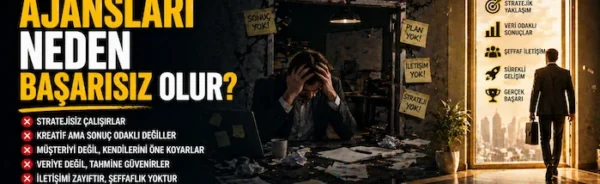 Reklam ajansları neden başarısız olur?