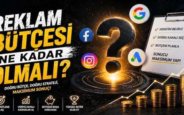 Reklam bütçesi ne kadar olmalı?