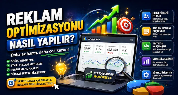 Reklam optimizasyonu nasıl yapılır?