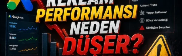 Reklam performansı neden düşer?