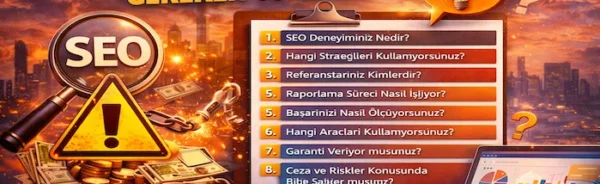 SEO ajansı seçerken sorulması gereken 10 soru