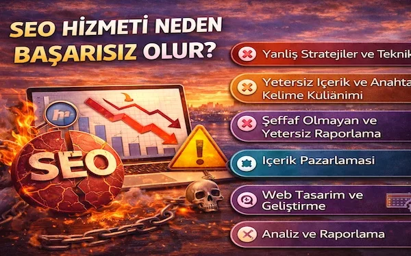 SEO hizmeti neden başarısız olur? SEO hizmeti neden başarısız olur?