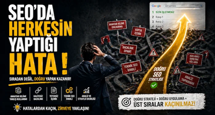 SEO’da herkesin yaptığı hata