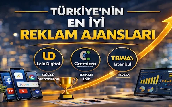 Türkiye’nin en iyi reklam ajansları