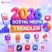 2026 Sosyal Medya Trendleri