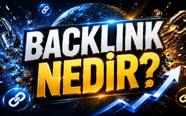 Backlink Nedir? Backlink Nedir?
