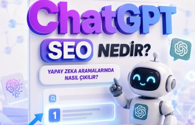 Ana Sayfa 52 Chatgpt Seo Nedir? Yapay Zeka Aramalarında Nasıl Çıkılır?