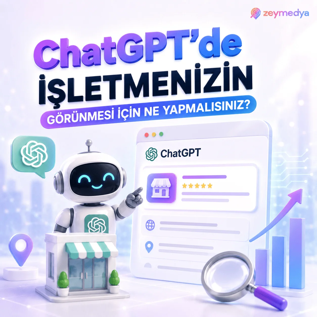 ChatGPT’de işletmenizin görünmesi için ne yapmalısınız?