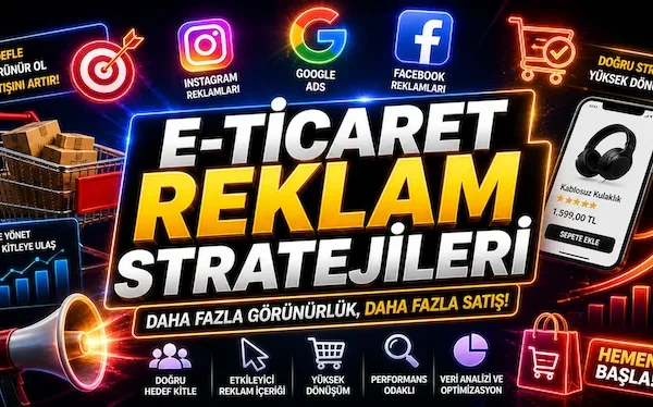 E-ticaret reklam stratejileri