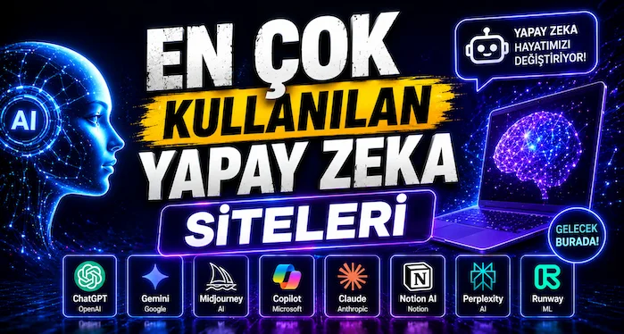 En Çok Kullanılan Yapay Zeka Siteleri En Çok Kullanılan Yapay Zeka Siteleri