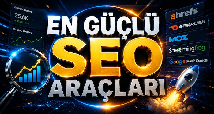 En Güçlü SEO Araçları En Güçlü SEO Araçları