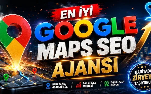 En İyi Google Maps SEO Ajansı En İyi Google Maps SEO Ajansı
