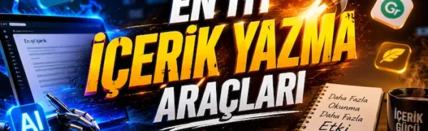 En İyi İçerik Yazma Araçları