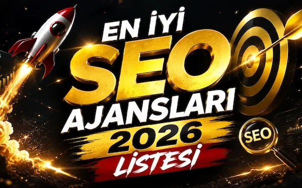 En İyi SEO Ajansları 2026 Listesi En İyi SEO Ajansları 2026 Listesi