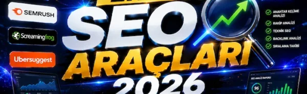 En İyi SEO Araçları 2026