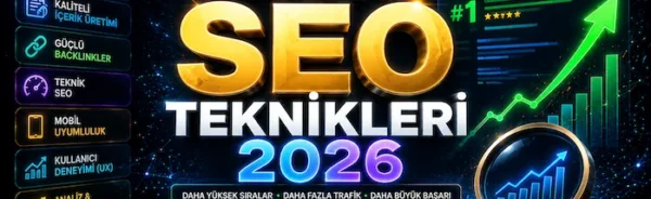 En İyi SEO Teknikleri 2026