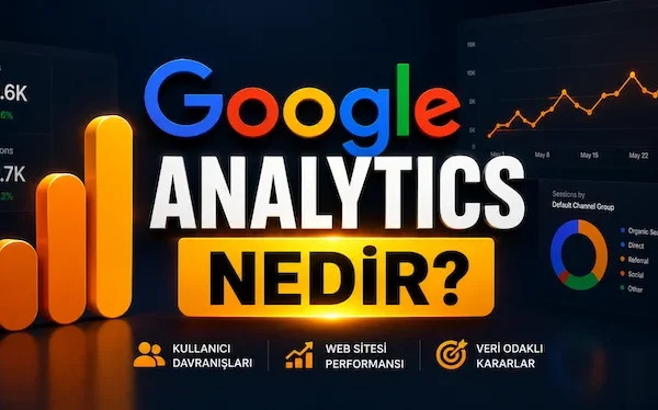 Google Analytics nedir?