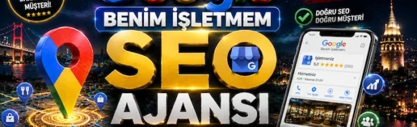 Google Benim İşletmem SEO Ajansı