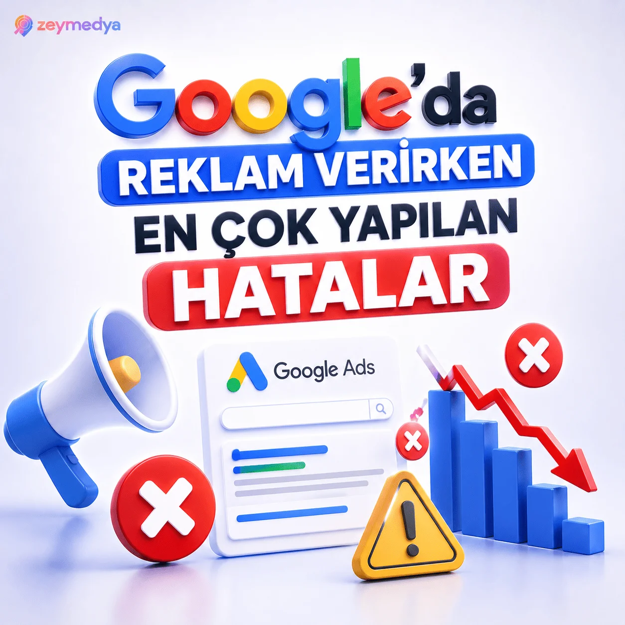 Google’da reklam verirken en çok yapılan hatalar
