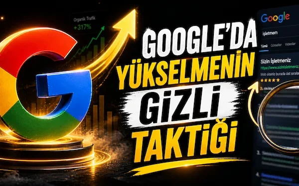 Google’da yükselmenin gizli taktiği