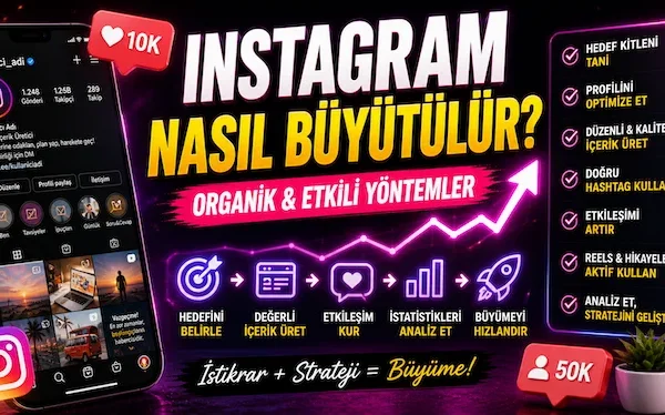 Instagram nasıl büyütülür?