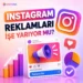 Instagram Reklamları Işe Yarıyor Mu?
