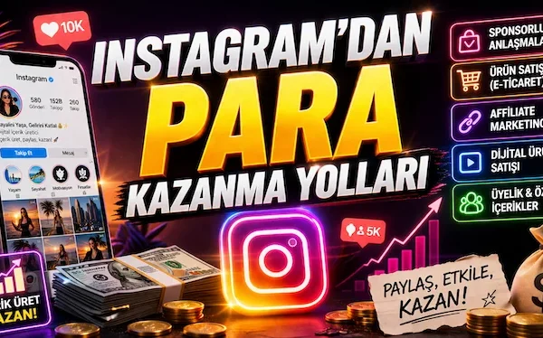 Instagram’dan para kazanma yolları