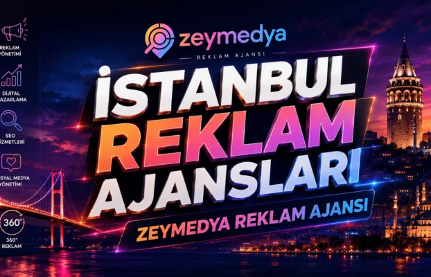 İstanbul Reklam Ajansları – Zeymedya Reklam Ajansı