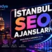 İstanbul Seo Ajansları