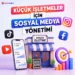 Küçük Işletmeler Için Sosyal Medya Yönetimi